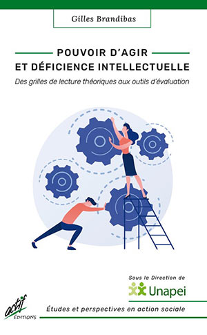 Pouvoir d’agir et déficience intellectuelle