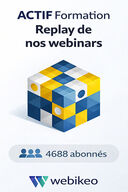 Replay des webinars ACTIF